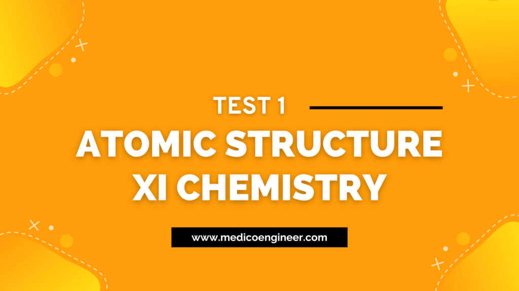 Mdcat Chemistry Atomic structure Online Test 1