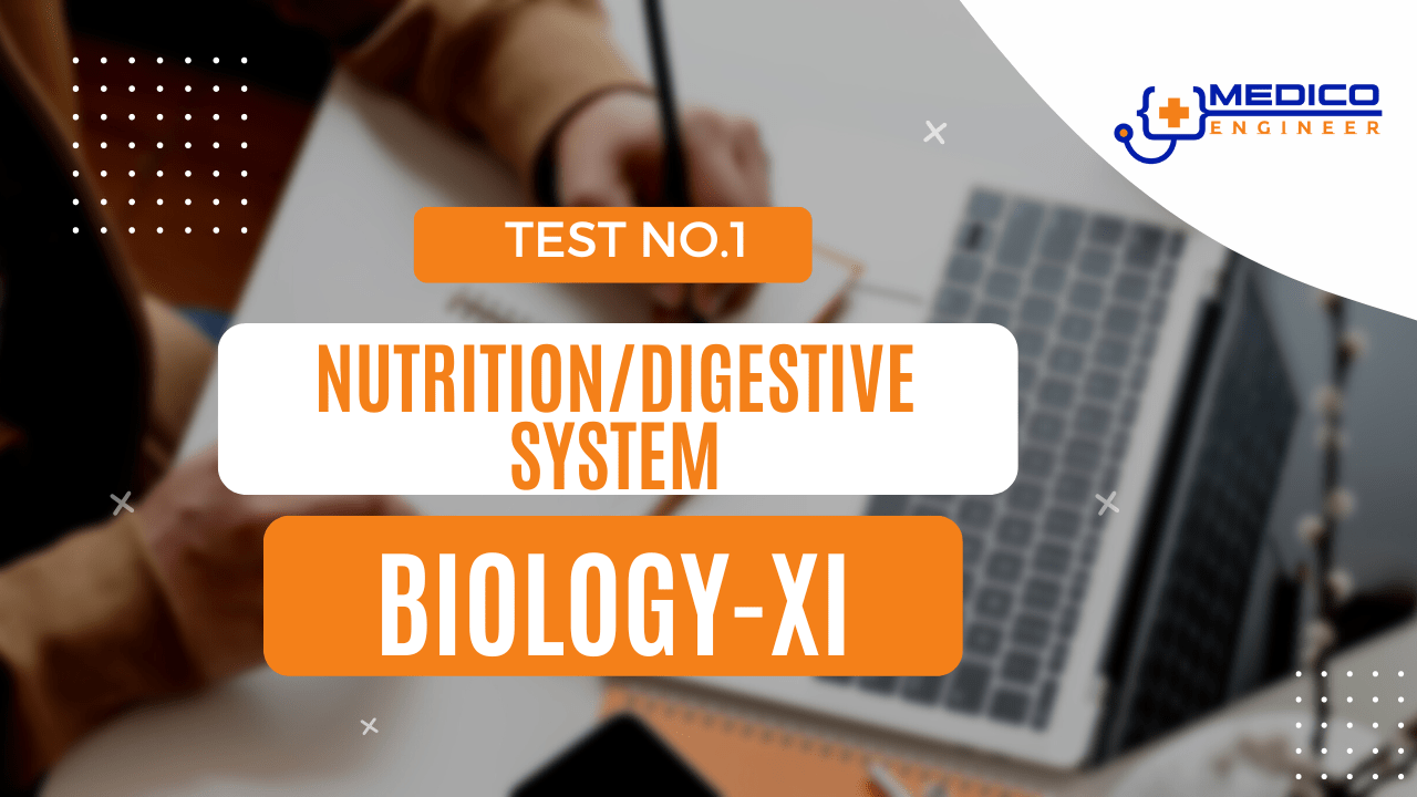 Mdcat Biology Xi Nutrition test 1