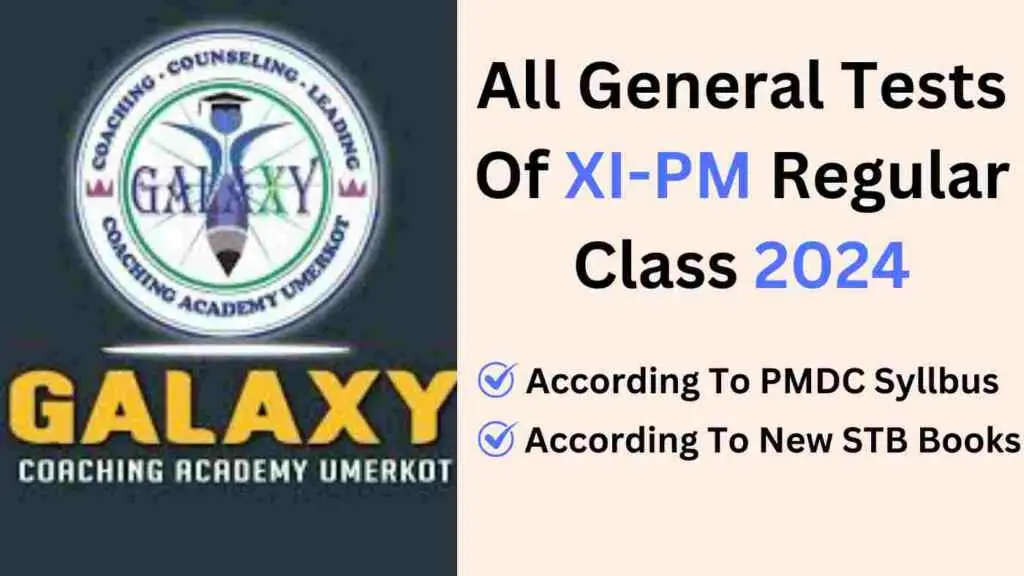 1st Year 2024 All General Tests of Galaxy Academy Umerkot
