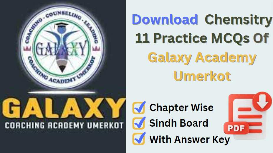 Mdcat Chemistry 11 MCQS with answers pdf Galaxy Academy Umerkot