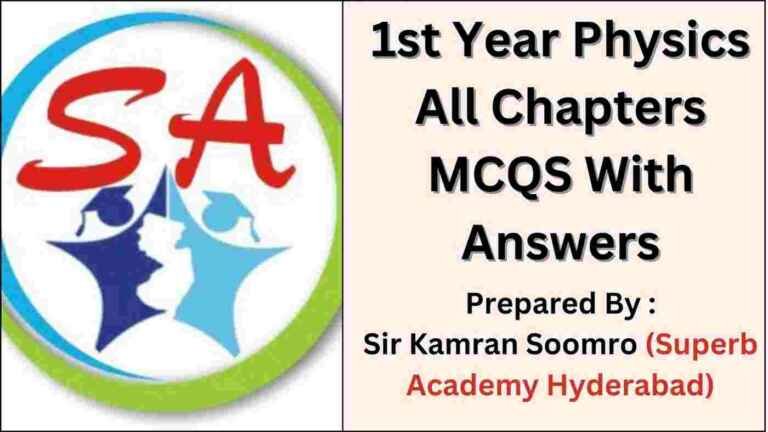 1st year physics mcqs by sir kamran soomro
