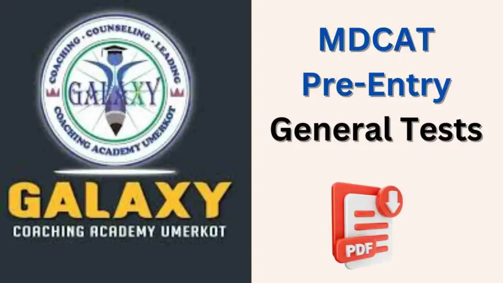 Galaxy academy mdcat pre entry test General tests