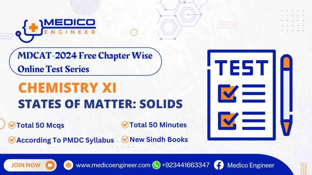 XI Chemistry States Of Matter Solid Online Test Mdcat