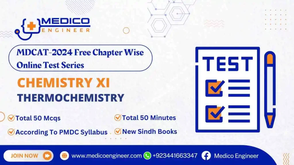 XI Chemistry Thermochemistry  Online Test Mdcat-2024